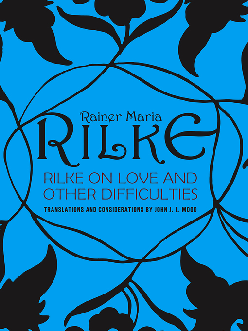 Cover image for Rilke on Love and Other Difficulties